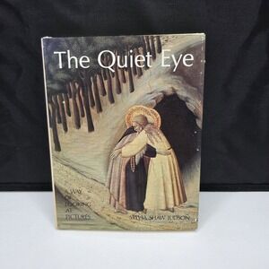 The Quiet Eye A Way of Looking at Pictures Sylvia Shaw Judson Paperback